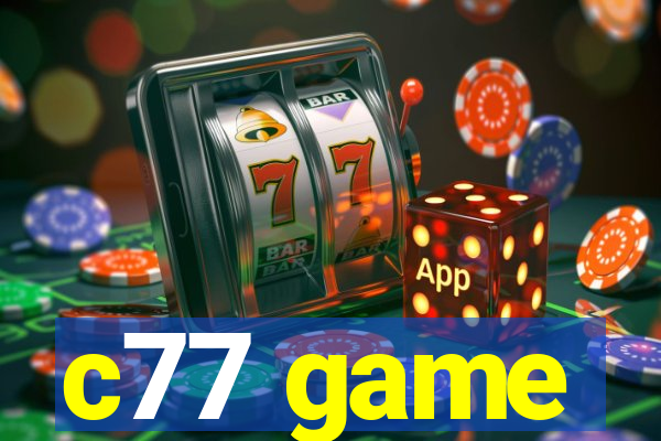 c77 game